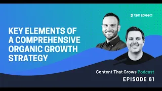 Key Elements of a Comprehensive Organic Growth Strategy