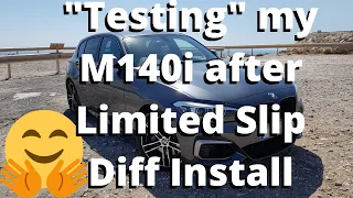 BMW M140i: "Testing" the car after M-Performance Limited Slip Diff Install