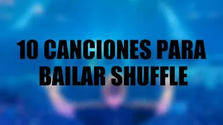 10 Canciones Para Bailar Shuffle/Cutting Shapes #3