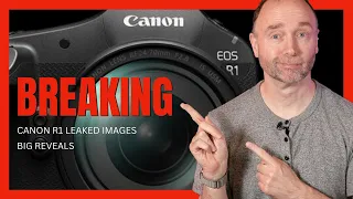 First Look: Leaked Canon EOS R1 Images & Surprises