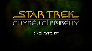 Skryté hry - Star Trek fanfilm