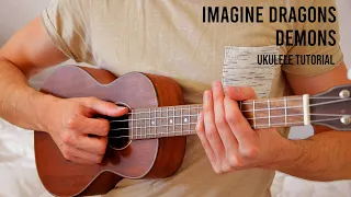 Imagine Dragons – Demons EASY Ukulele Tutorial With Chords / Lyrics