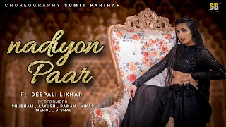 Nadiyon Paar (Let the Music Play) - Roohi | Janhvi | Choreography Sumit Parihar (Badshah) | OIC 🎥