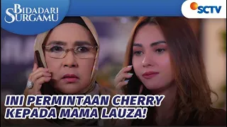 Cherry Minta Mama Lauza Beri Izin Denis & Sakinah Adopsi Anak | Bidadari Surgamu - Episode 398