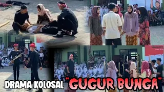 Drama kolosal "GUGUR BUNGA" | Peringatan hari PAHLAWAN 2022 || MA AL MUSLIMUN || OSIS MA AL MUSLIMUN