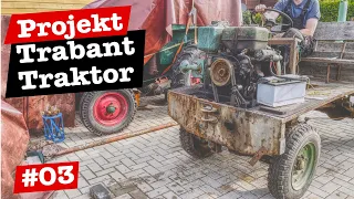 Projekt Trabant Traktor  Probelauf und Endkontrolle vor der Abfahrt zur Rennstrecke