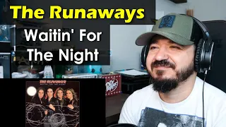 THE RUNAWAYS - Waitin' For The Night | FIRST TIME REACTION