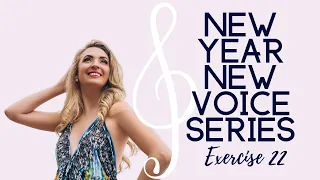 Soft palate exercise 22: New Year, New Voice Seriws