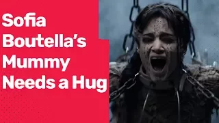 Sofia Boutella's Mummy just needs a hug