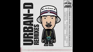 Dj Urban-D - Hip-Hop Rnb Afrobeat Remixes 2024