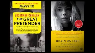 Susannah Cahalan: From Brain On Fire To The Great Pretender