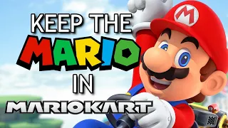 Mario Kart SHOULD NOT Become Nintendo Kart