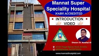 Mannat Super Speciality Hospital Amroha Instructions Video