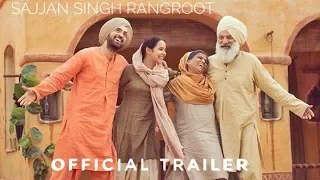 Sajjan Singh Rangroot | Diljit Dosanjh | Sunanda Sharma | Official Trailer | Full Movie Watch Dvdrip