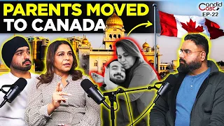 Why Parents Move To CANADA? | CandidCast 22