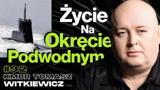 Jak Wygląda Życie Na Polskim Okręcie Podwodnym, Marynarka Wojenna - ft. kmdr Tomasz Witkiewicz #92