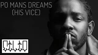 Poe Mans Dreams (His Vice) - Kendrick Lamar [Remake] Instrumental