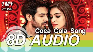 COCA COLA Song 8D Audio - Luka Chuppi (Kartik Aaryan | Kriti Sanon | Tony Kakkar | Neha Kakkar)