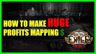 3.12 Get RICH From Mapping | Path of Exile | Heist