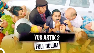 Yok Artık 2 | FULL HD