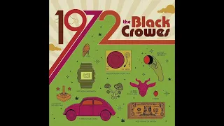 The Black Crowes - 1972 (Full Album) 2022