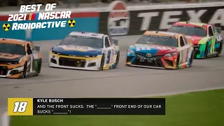 Best Of 2021 NASCAR Radioactive (Part 1)