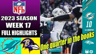 Miami Dolphins vs Baltimore Ravens WEEK 17 FULL 1st QTR (12/31/23) | NFL Highlights 2023