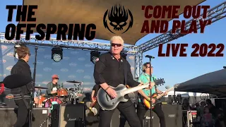 The Offspring - Come Out and Play LIVE 2022