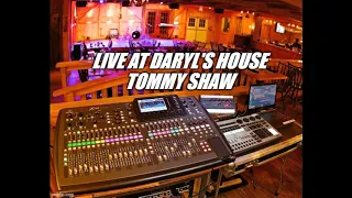 Live From Daryl's House  *  Tommy Shaw  HQ