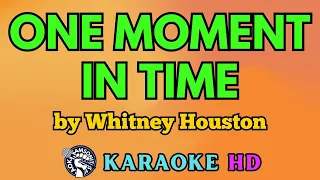 One Moment in Time KARAOKE by Whitney Houston 4K HD @samsonites