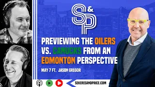 ROUND 2 PREVIEW: Jason Gregor on Oilers vs. Canucks playoff series