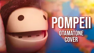 Pompeii - Otamatone Cover