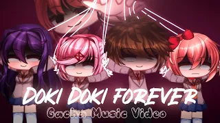 Doki Doki Forever GCMV 【 DDLC 】Gacha Club | Fully Animated