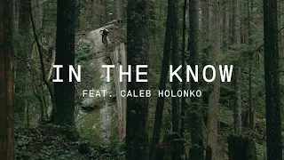 In the Know - Caleb Holonko