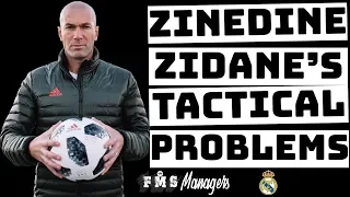 Zinedine Zidane's Tactical Problems | Real Madrid 2019/20 | Real Madrid's Tactical Shortfalls