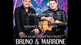 Bruno e Marrone-   Te amar foi ilusão-  playback mp3.