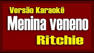 Ritchie Menina Veneno Karaokê