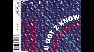 Cappella - You Got To Know (Extended Club Mix)