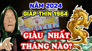 Tuổi Giáp Thìn 1964 Năm 2024, Gặp 3 Tháng Này VƯỢNG VẬN QUÝ NHÂN, Tiền Chảy Ào Ào Về Két | LPTV