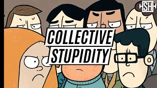 Collective Stupidity -- How Can We Avoid It?