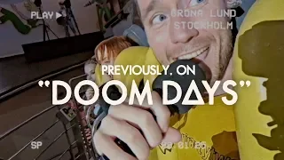 Previously, on Doom Days // Episode 13 (Summer 2019 Special)