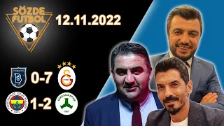Başakşehir & Galatasaray Maç Sonu & FB - Giresunspor Derin Analiz | 12.11.22 Sözde Futbol