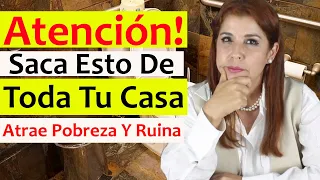 NUNCA DEJES ESTO en tu CUARTO, COCINA, BAÑO, SALA de Tu CASA: ATRAE POBREZA, RUINA y ROBO de ENERGÍA