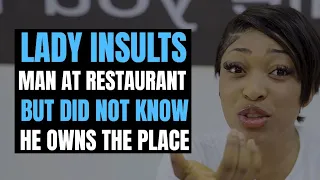 Lady Insuts Man At  Restaurant  Did Not Know He OWNS THE  Place | Moci Studios