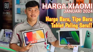 CEK HARGA XIAOMI JANUARI 2024 | Harga Baru, Tipe Baru Makin Seru!!