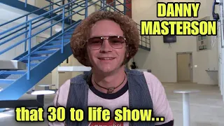 DANNY MASTERSON SENTENCED to 30 YEARS to LIFE