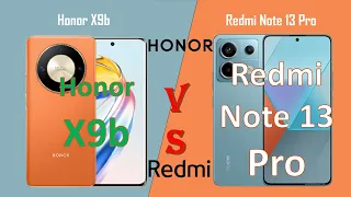 Honoe X9b VS Redmi Note 13 Pro Full Comparison | @technoideas360