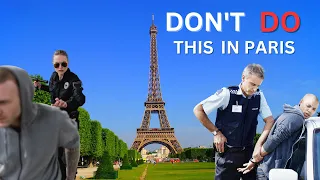 15 Things You Must Never Do When Travelling To PARIS - The Don'ts Of Paris