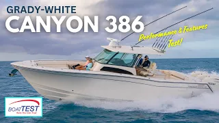 Grady-White Canyon 386: All You Need to Know | BoatTEST