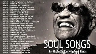 Ray Charles,Nat King Cole,Frank Sinatra Best Songs - Old Soul Music Of The 50's 60's 70's